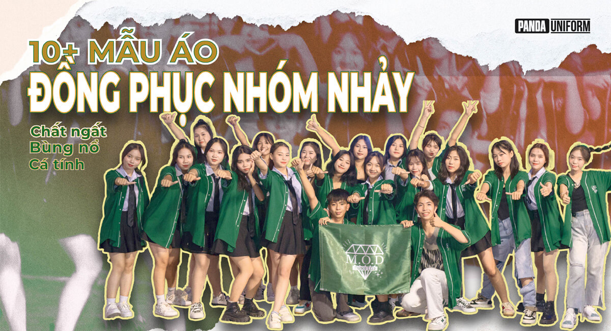 10 mẫu áo đồng phục nhóm nhảy chất ngất bùng nổ cá tính