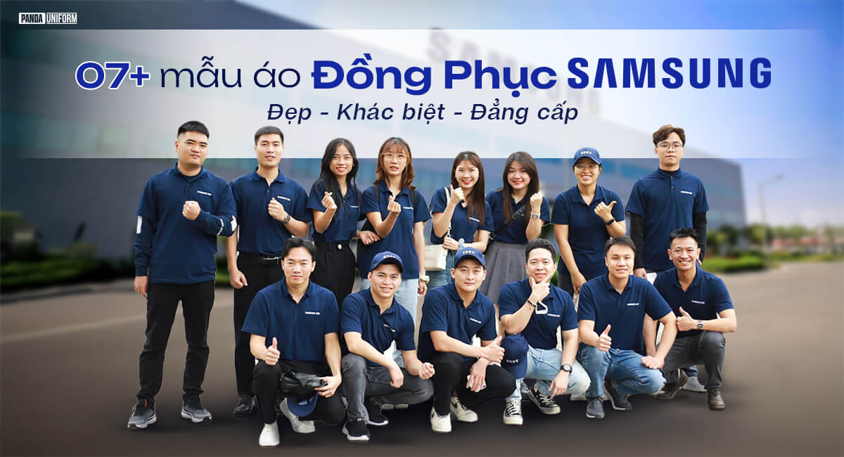 7+ mẫu áo đồng phục samsung đẹp, khác biệt & đẳng cấp