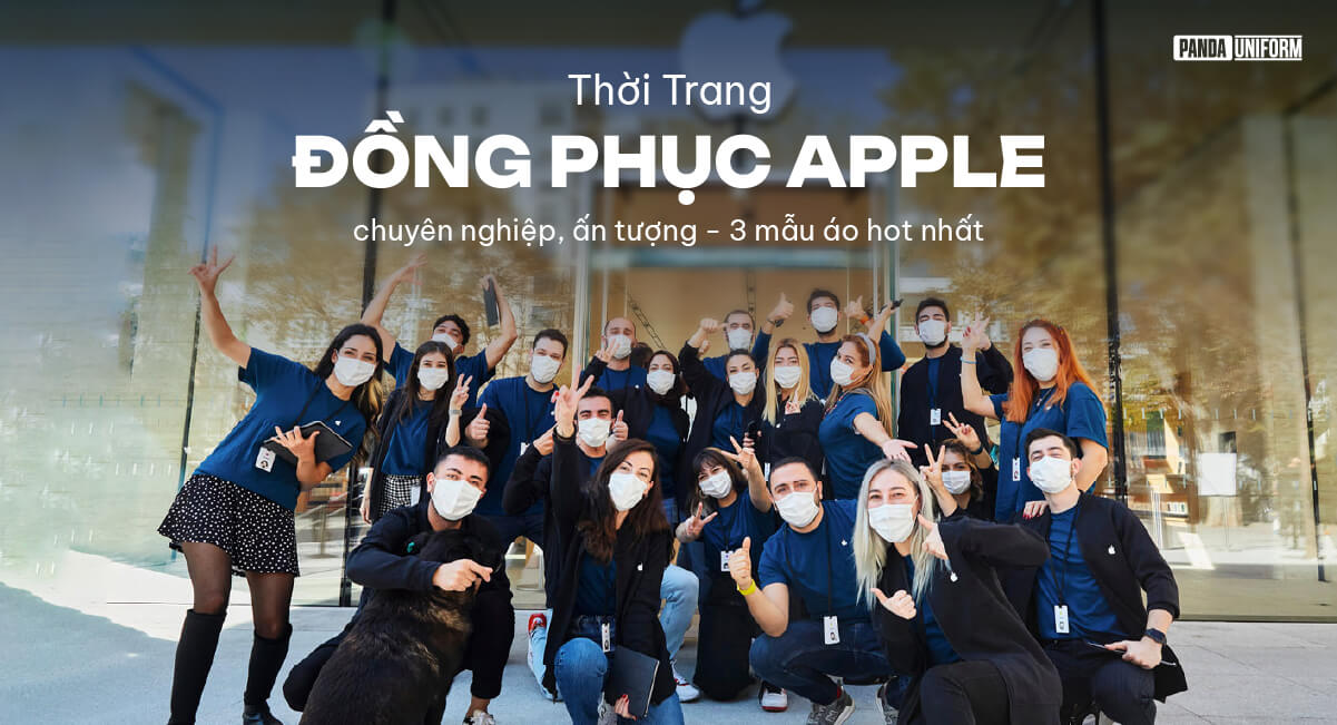 thời trang đồng phục apple chuyên nghiệp, ấn tượng - 3 mẫu áo hot nhất