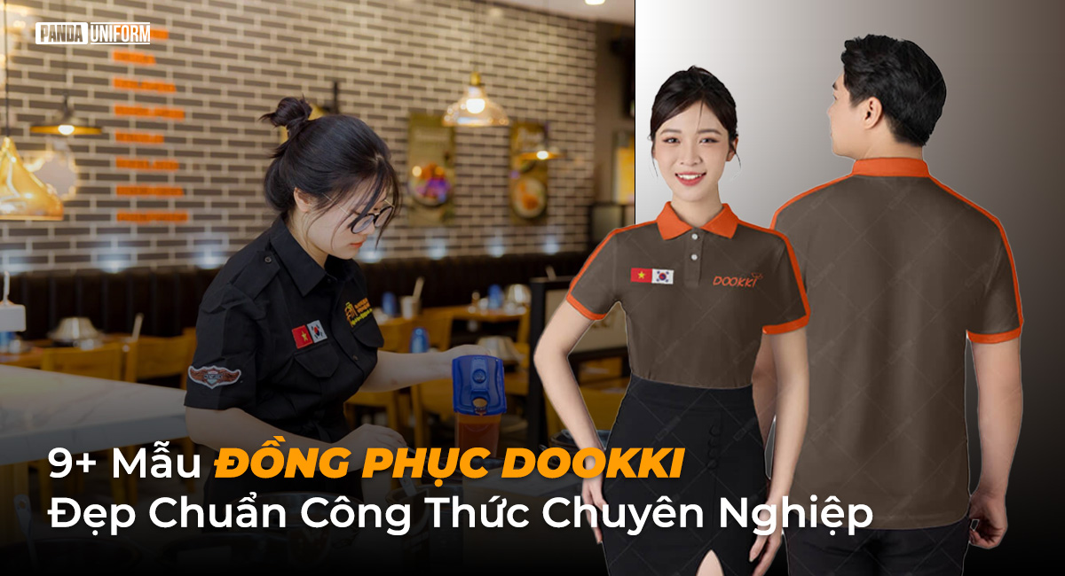 9+ mẫu đồng phục dookki đẹp chuẩn công thức chuyên nghiệp