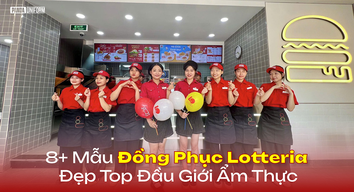 8+ mẫu đồng phục lotteria đẹp top đầu giới ẩm thực